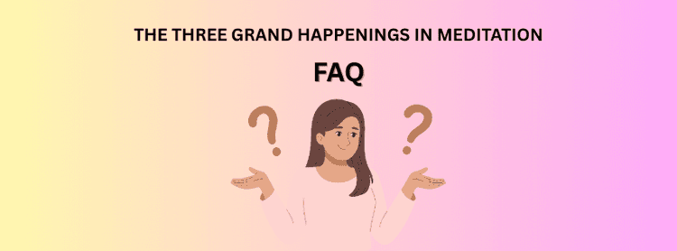 FAQ2: The Three Grand Happenings